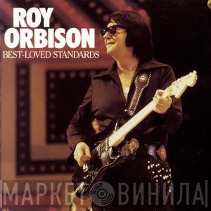 Roy Orbison - Best-Loved Standards