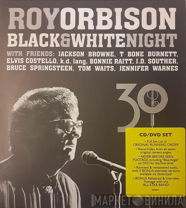 Roy Orbison - Black & White Night 30