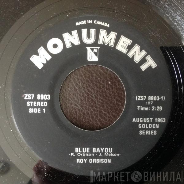  Roy Orbison  - Blue Bayou