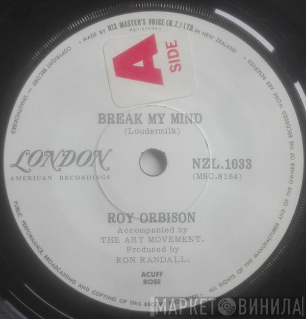  Roy Orbison  - Break My Mind