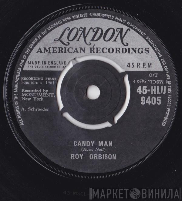 Roy Orbison - Candy Man