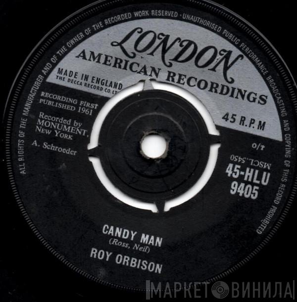 Roy Orbison - Candy Man