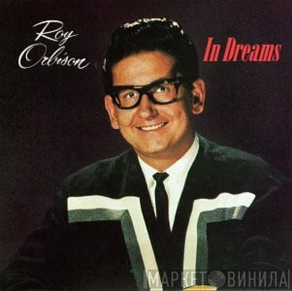  Roy Orbison  - In Dreams