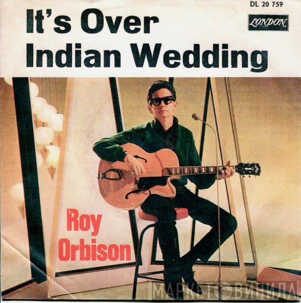  Roy Orbison  - It's Over