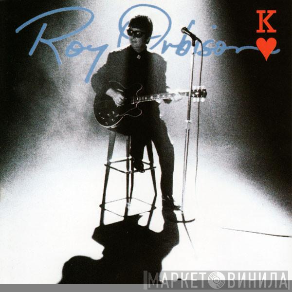  Roy Orbison  - King Of Hearts