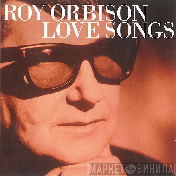 Roy Orbison - Love Songs