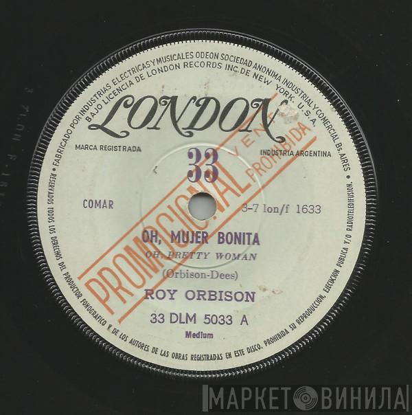  Roy Orbison  - Oh, Mujer Bonita = Oh, Pretty Woman
