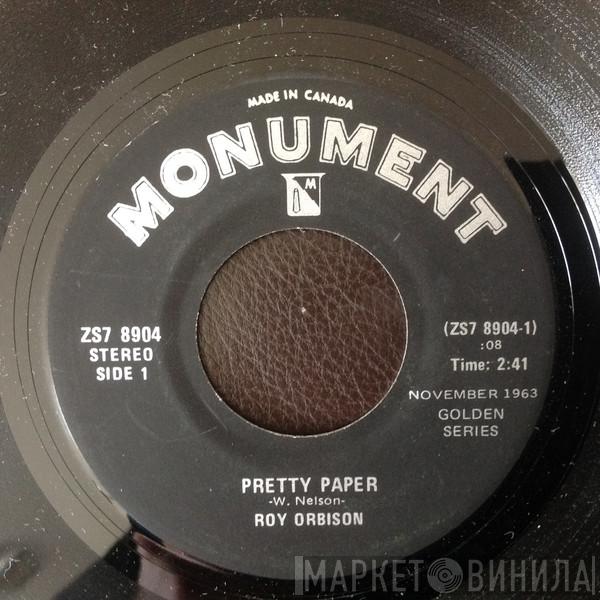  Roy Orbison  - Pretty Paper