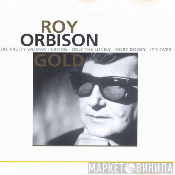 Roy Orbison - Roy Orbison Gold