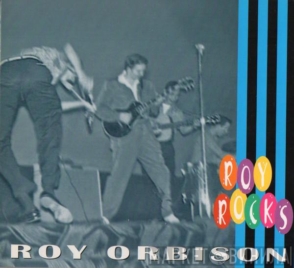 Roy Orbison - Roy Rocks