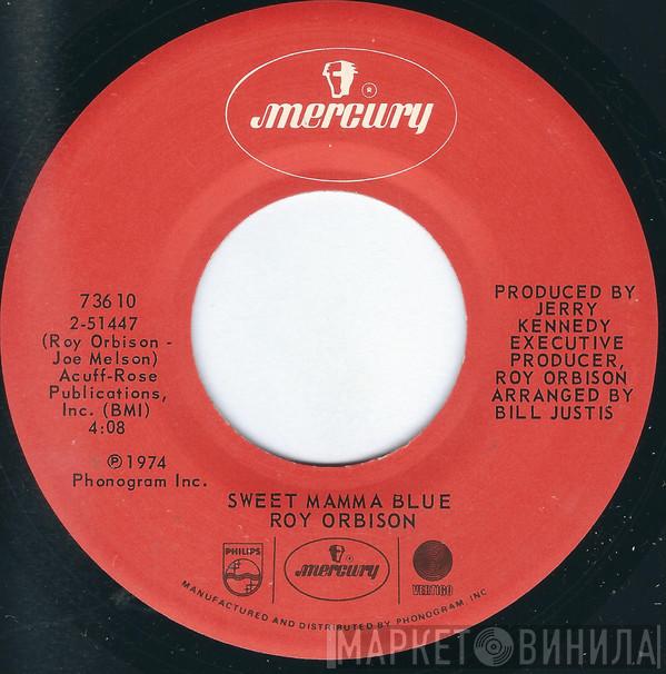  Roy Orbison  - Sweet Mamma Blue