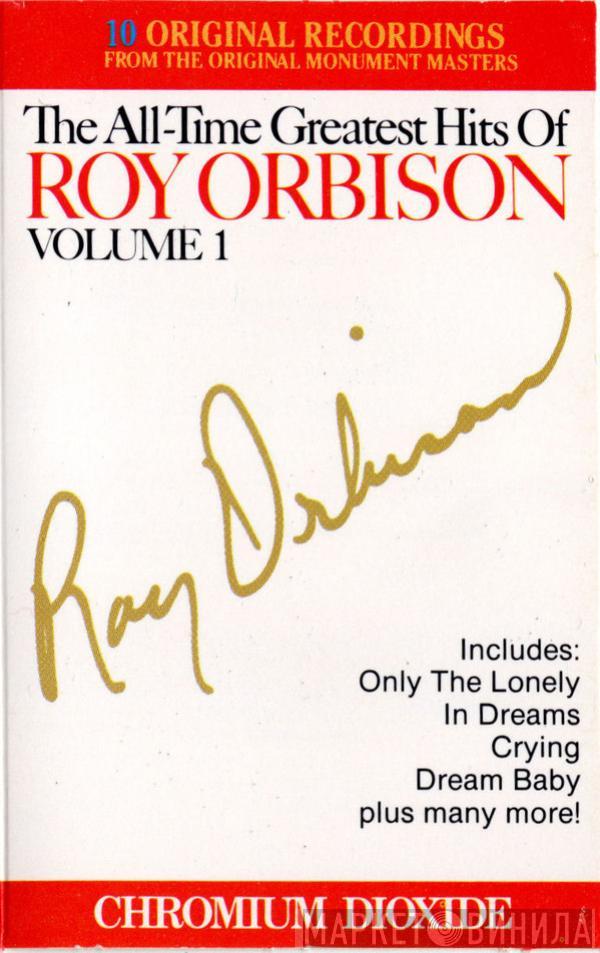  Roy Orbison  - The All-Time Greatest Hits Of Roy Orbison Volume One