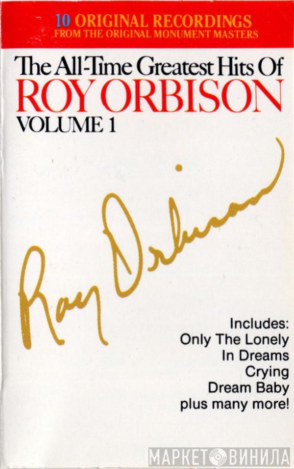  Roy Orbison  - The All-Time Greatest Hits Of Roy Orbison Volume One