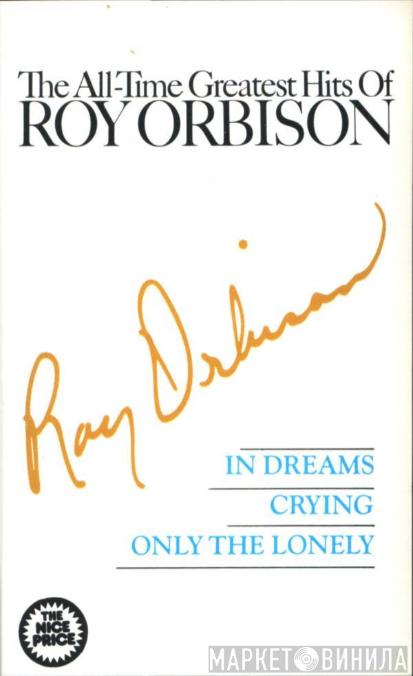  Roy Orbison  - The All-Time Greatest Hits Of Roy Orbison Volume One