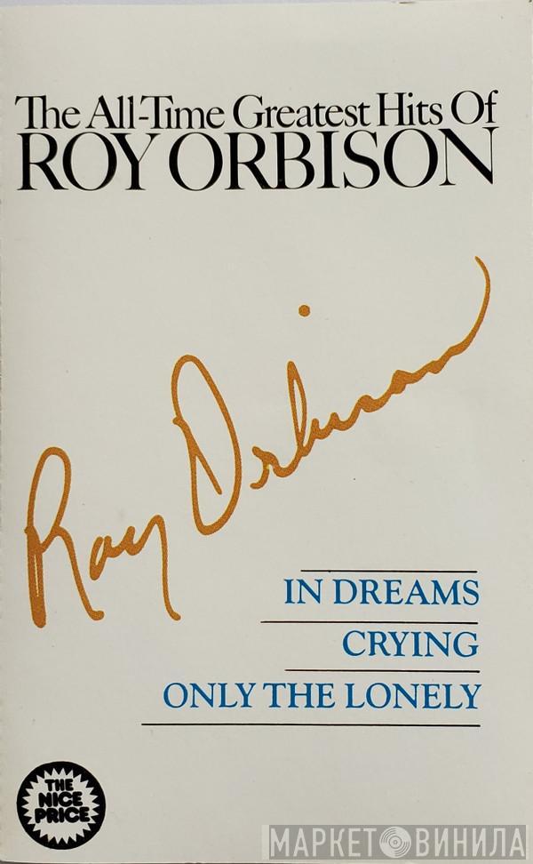  Roy Orbison  - The All-Time Greatest Hits Of Roy Orbison Volume One
