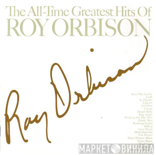  Roy Orbison  - The All-Time Greatest Hits Of Roy Orbison