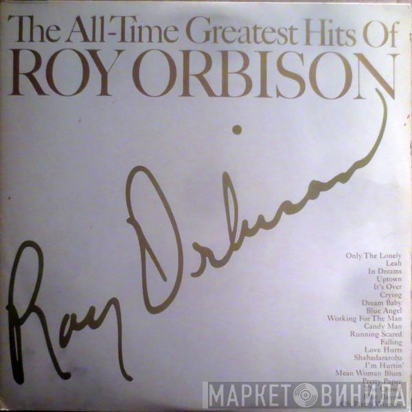 Roy Orbison - The All Time Greatest Hits Of Roy Orbison