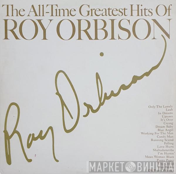  Roy Orbison  - The All-Time Greatest Hits Of Roy Orbison