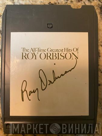  Roy Orbison  - The All-Time Greatest Hits Of Roy Orbison
