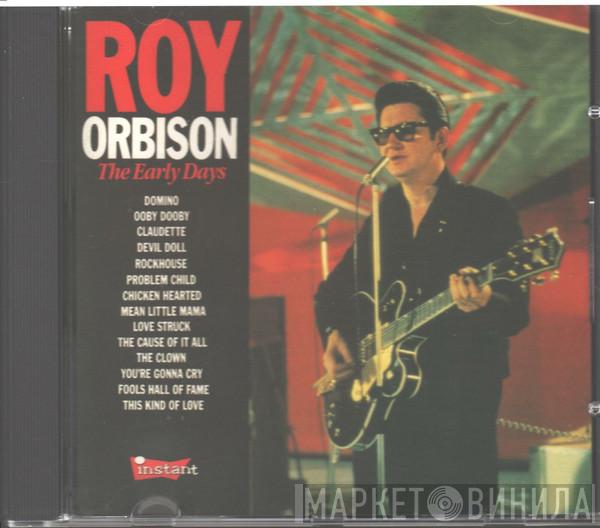Roy Orbison - The Early Days