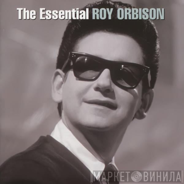  Roy Orbison  - The Essential Roy Orbison