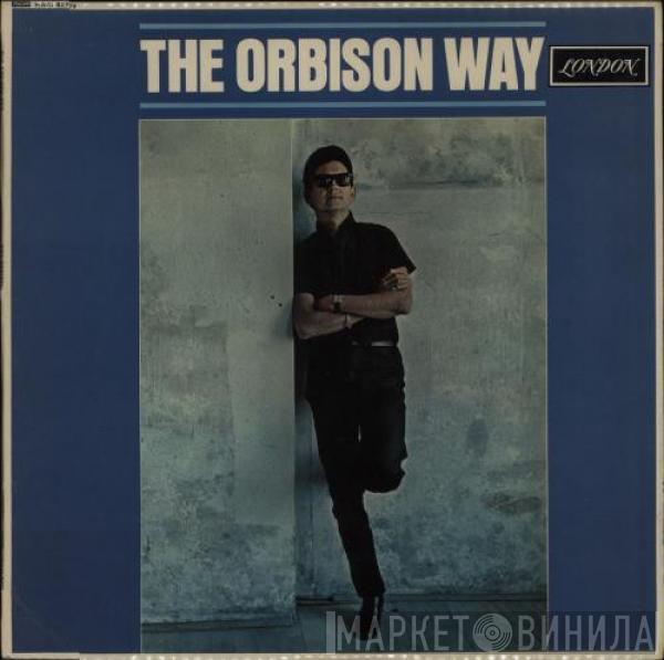 Roy Orbison - The Orbison Way