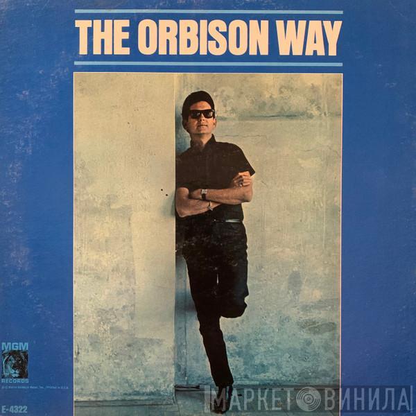  Roy Orbison  - The Orbison Way