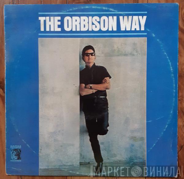  Roy Orbison  - The Orbison Way