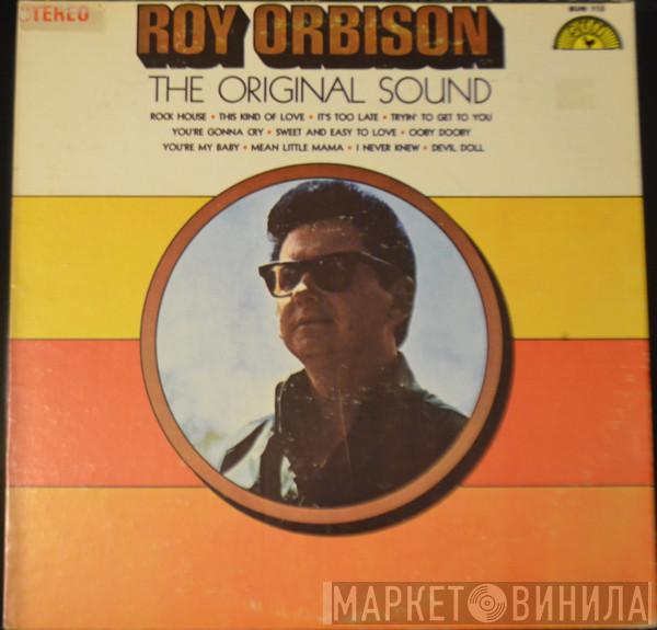  Roy Orbison  - The Original Sound