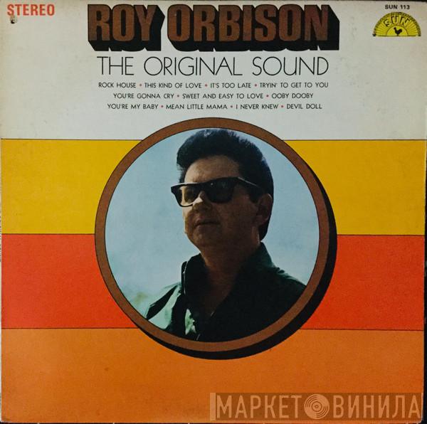 Roy Orbison  - The Original Sound