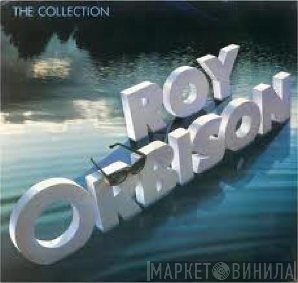 Roy Orbison - The Roy Orbison Collection