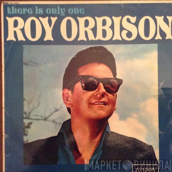  Roy Orbison  - There Is Only One Roy Orbison