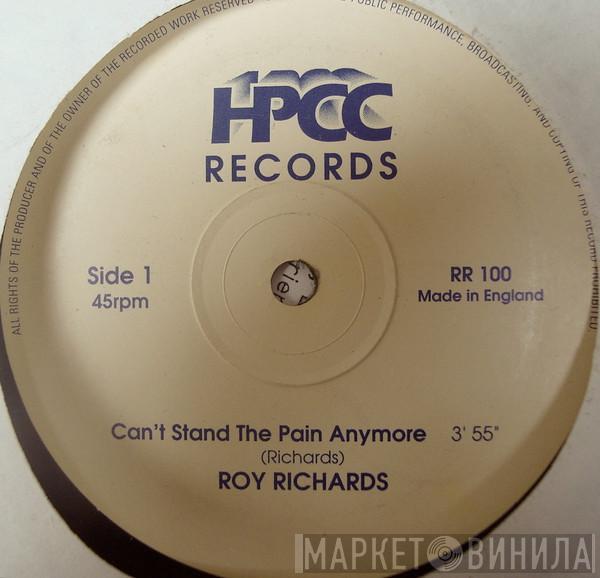 Roy Richards - Can't Stand The Pain Anymore