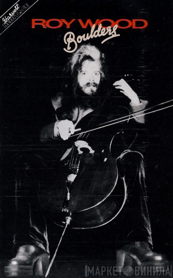  Roy Wood  - Boulders