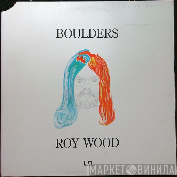  Roy Wood  - Boulders