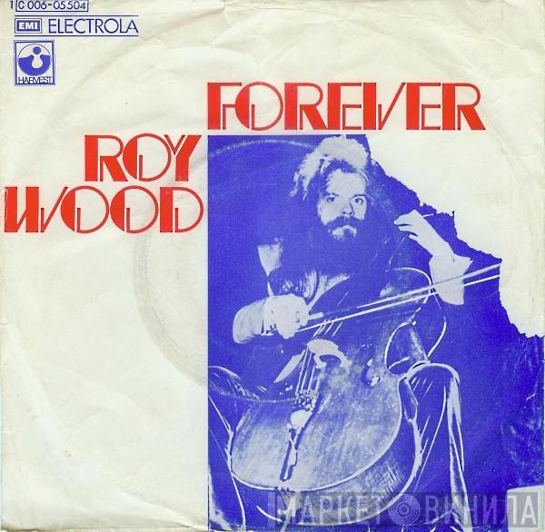  Roy Wood  - Forever