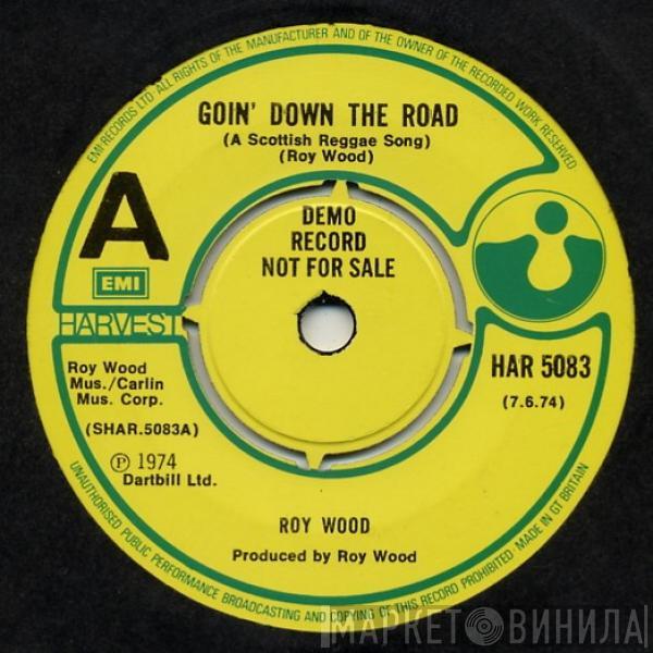 Roy Wood - Goin' Down The Road