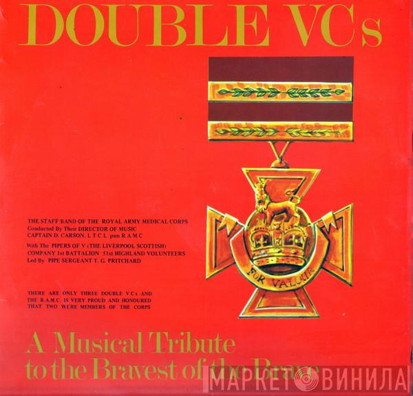 Royal Army Medical Corps Staff Band - Double VC's