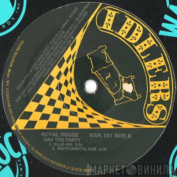 Royal House - Can You Party