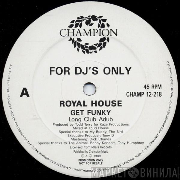 Royal House - Get Funky