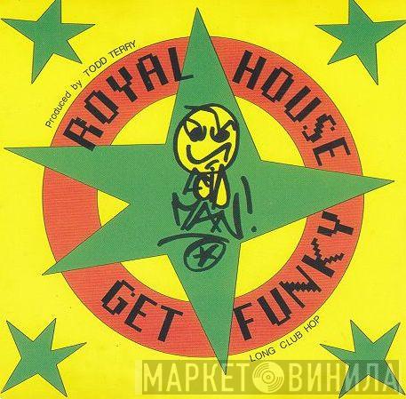 Royal House - Get Funky