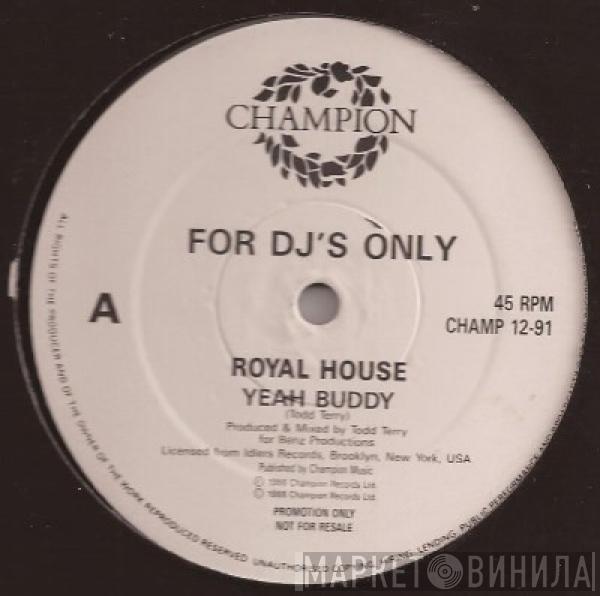 Royal House - Yeah Buddy