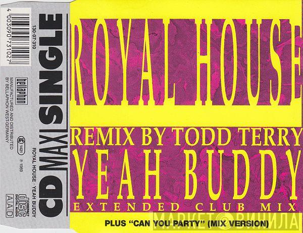  Royal House  - Yeah Buddy