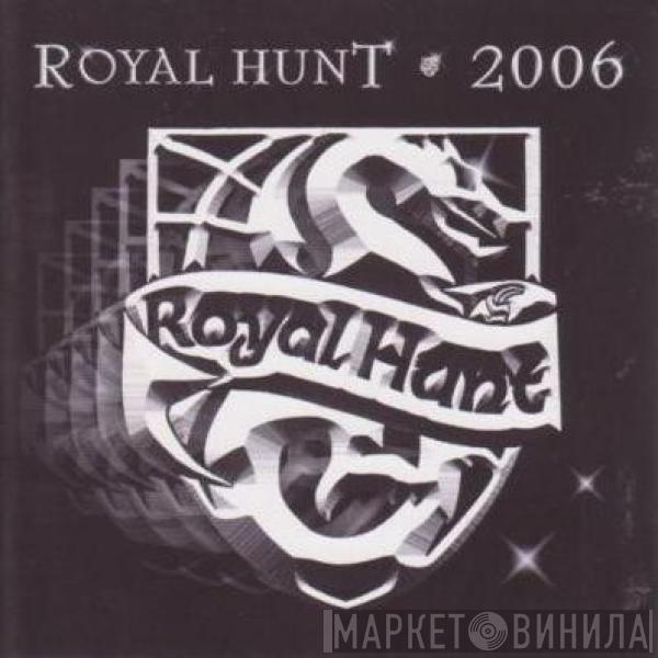  Royal Hunt  - 2006