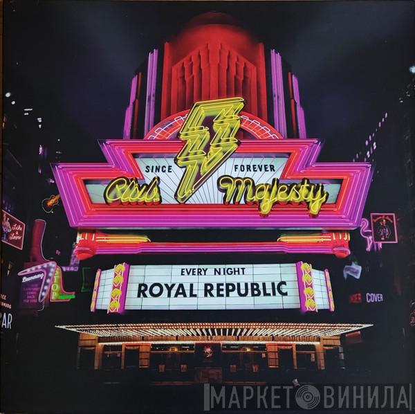 Royal Republic - Club Majesty