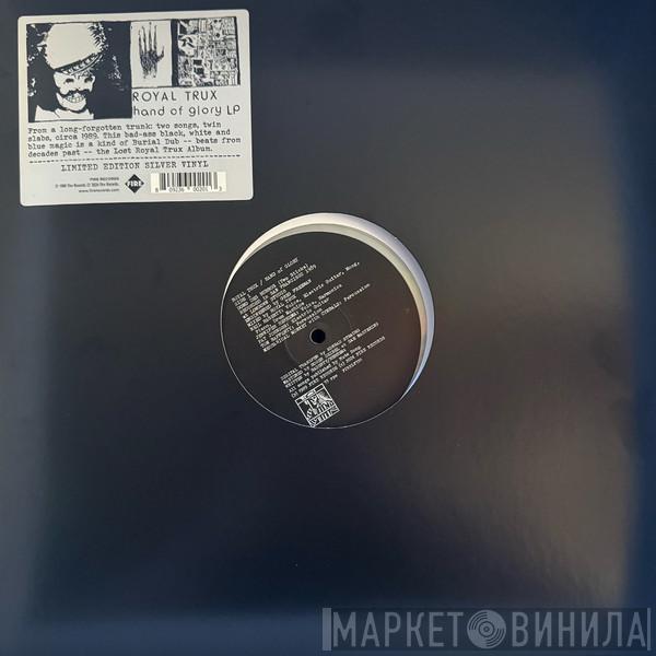 Royal Trux - Hand Of Glory