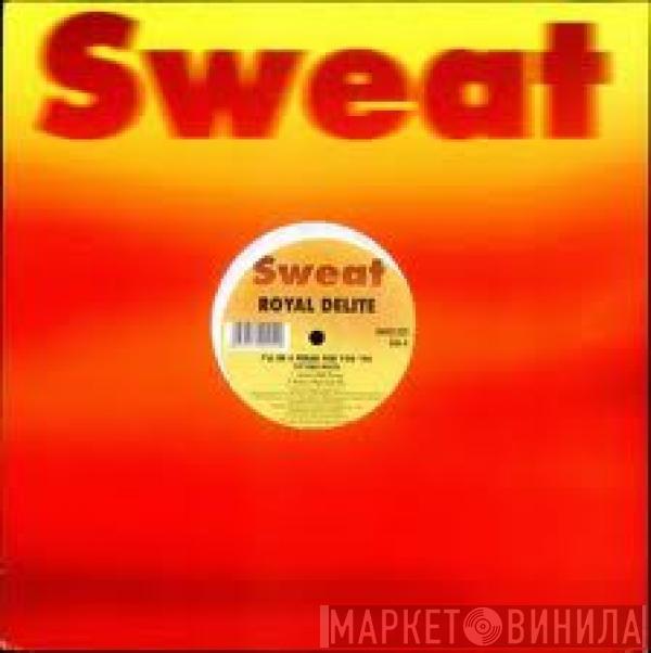  Royalle Delite  - I'll Be A Freak For You '96 (The R & B Mixes)