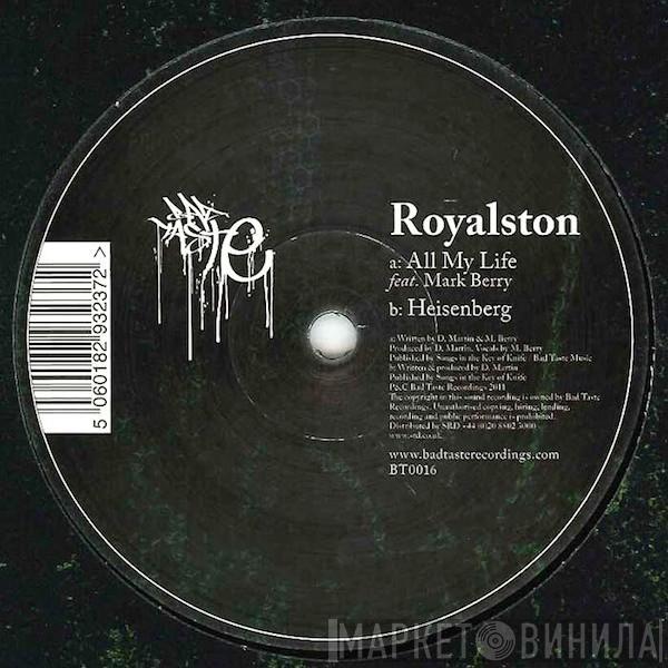 Royalston - All My Life / Heisenberg