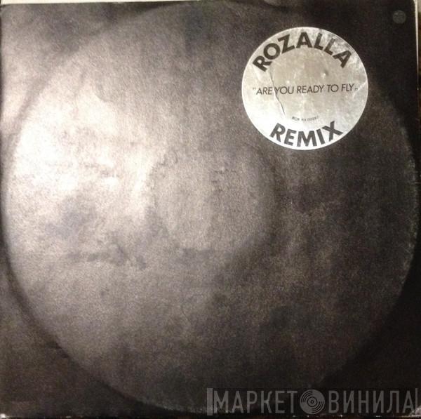  Rozalla  - Are You Ready To Fly (Remix)