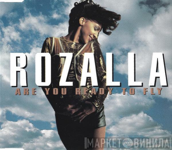  Rozalla  - Are You Ready To Fly